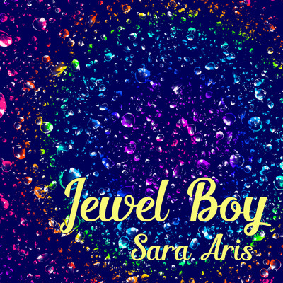 Jewel Boy/Sara Aris