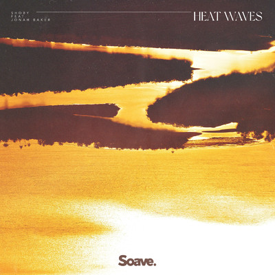 シングル/Heat Waves (feat. Jonah Baker)/Shoby