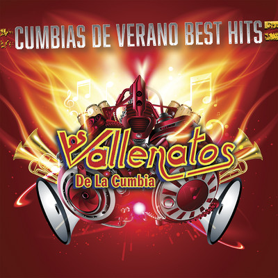 アルバム/Cumbias De Verano Best Hits/Los Vallenatos De La Cumbia