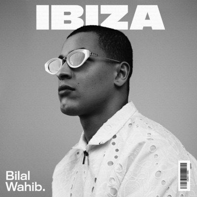 シングル/Ibiza (Explicit)/Bilal Wahib