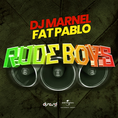 シングル/Rude Boys/DJ Marnel／Fat Pablo