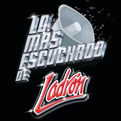 アルバム/Lo Mas Escuchado De/Ladron