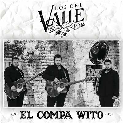 シングル/El Compa Wito/Los Del Valle
