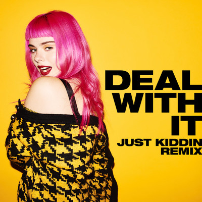 シングル/Deal With It (Just Kiddin Remix)/GIRLI