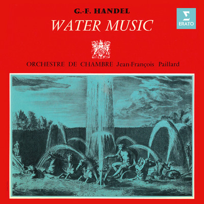 アルバム/Handel: Water Music/Jean-Francois Paillard