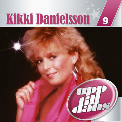 アルバム/Upp till dans 9/Kikki Danielsson
