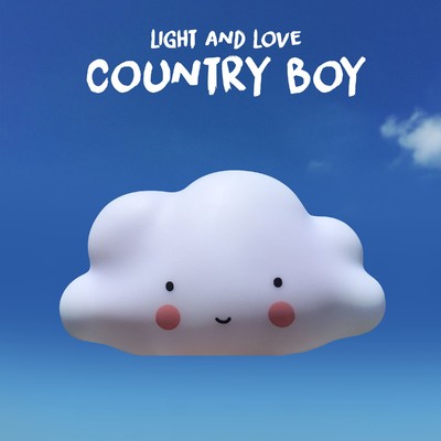 Country Boy/Light & Love