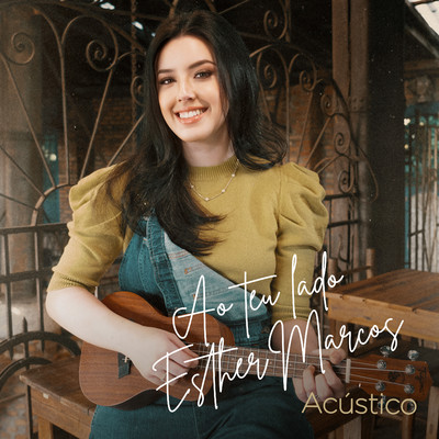 Ao Teu Lado (Acustico) [Playback]/Esther Marcos