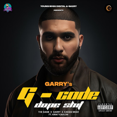 Dope Shit (feat. Kirat Kahlon) [G-Code]/The Game