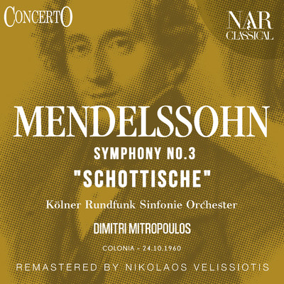 Symphony, No. 3 ”Schottische”/Dimitri Mitropoulos