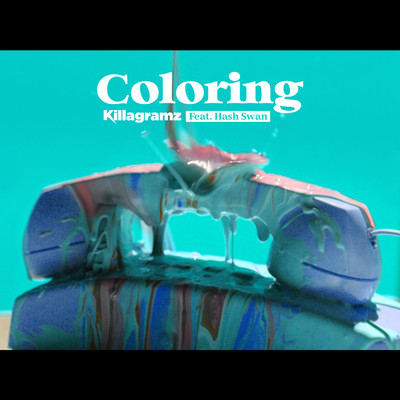 シングル/Coloring feat.Hash Swan/KILLAGRAMZ