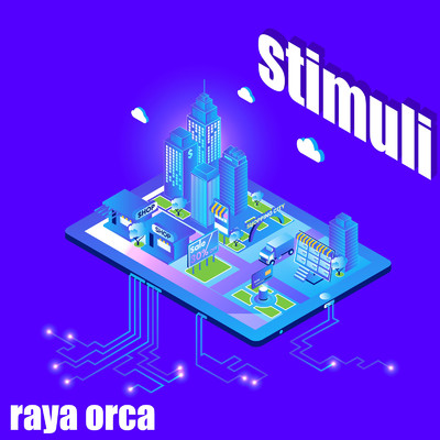 アルバム/stimuli/raya orca