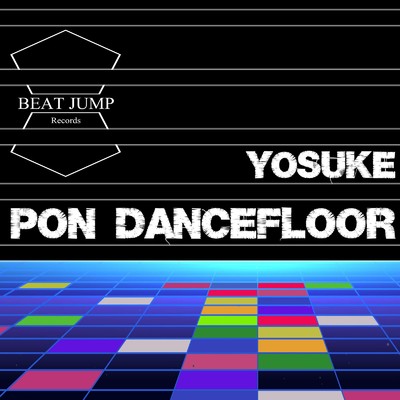シングル/Pon Dancefloor/YOSUKE