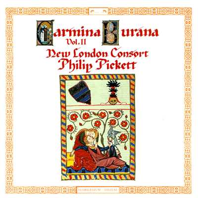 Anonymous: Carmina Burana - 駆け寄る先に金の声/キャサリン・ボット／ニュー・ロンドン・コンソート／フィリップ・ピケット