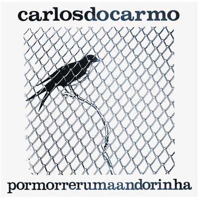 Quadras de Amor/Carlos Do Carmo
