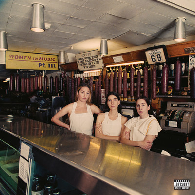 Women In Music Pt. III (Explicit) (Expanded Edition)/ハイム