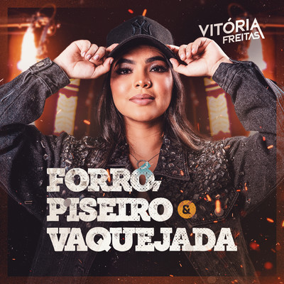 アルバム/Forro, Piseiro E Vaquejada/Vitoria Freitas