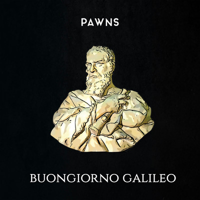 シングル/Buongiorno Galileo/Pawns