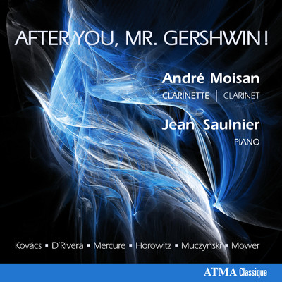 アルバム/After You, Mr. Gershwin！/Andre Moisan／Jean Saulnier