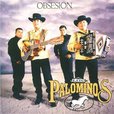 Obsesion/Los Palominos