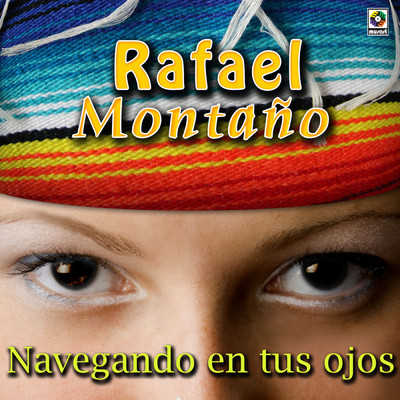 Navegando En Tus Ojos/Rafael Montano