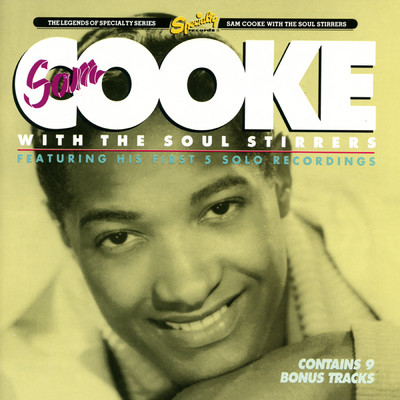 Sam Cooke And The Soul Stirrers/サム・クック／ソウル・スターラーズ