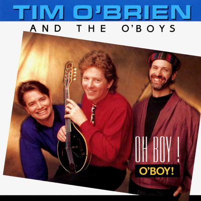 Tim O'Brien And The O'Boys