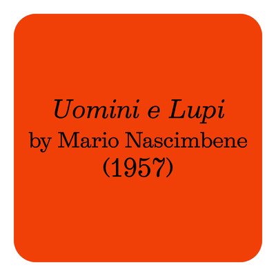アルバム/Uomini E Lupi (Original Motion Picture Soundtrack)/Mario Nascimbene