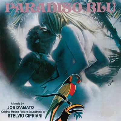 アルバム/Paradiso blu (Original Motion Picture Soundtrack)/S Cipriani