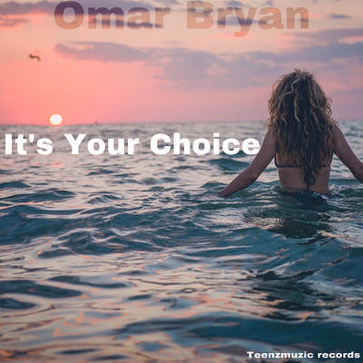 シングル/It's Your Choice/Omar Bryan