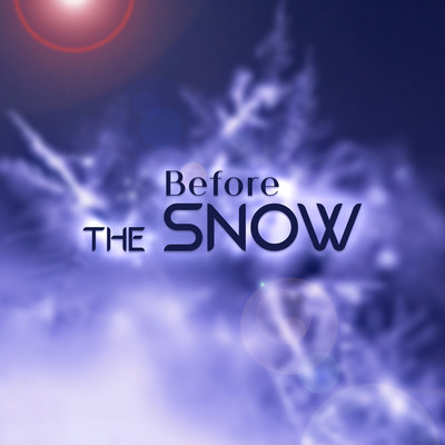 シングル/Before The Snow/ChilledLab
