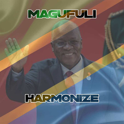 シングル/Magufuli/Harmonize