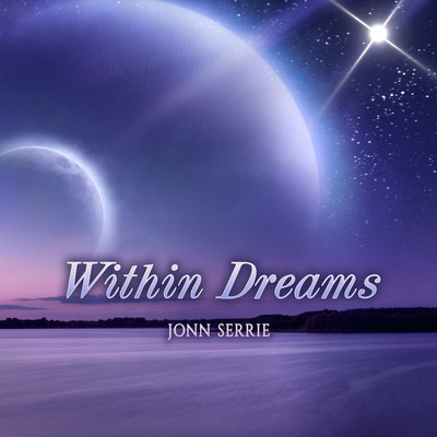 Within Dreams/Jonn Serrie