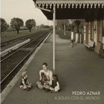 A Solas Con el Mundo/Pedro Aznar