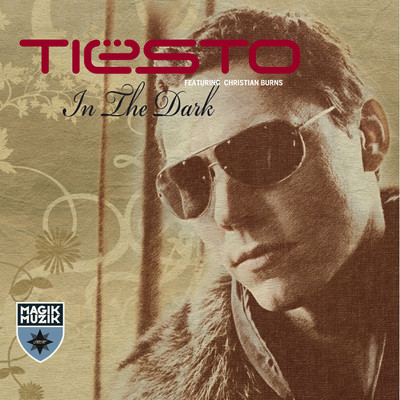 シングル/In The Dark (Dirty South Remix)/Tiesto & Christian Burns