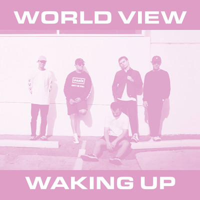 アルバム/Waking Up/World View