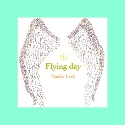 アルバム/Flying day/Noah'z Lark