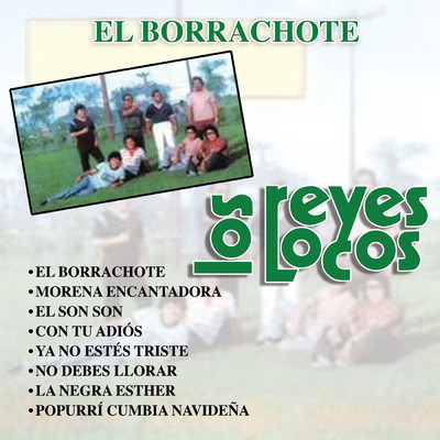 アルバム/El Borrachote/Los Reyes Locos