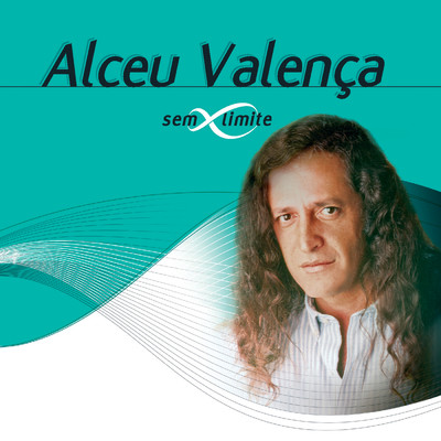 アルバム/Alceu Valenca Sem Limite/アルセウ・ヴァレンサ