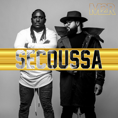 シングル/Secoussa (featuring Rheyz)/M2R