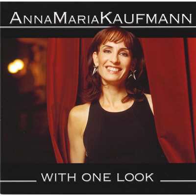 With One Look/Anna Maria Kaufmann