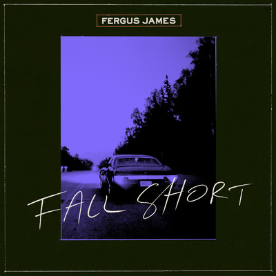 シングル/Fall Short/Fergus James