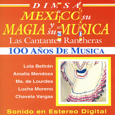 La Cancion Mexicana/Ma. De Lourdes