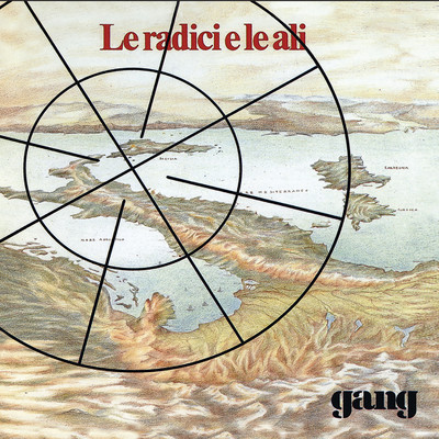 アルバム/Le radici e le ali (2021 Remaster)/Gang