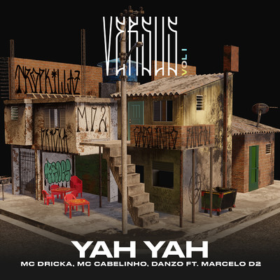 Yah Yah (Versus Vol. 1) [feat. Tropkillaz & Marcelo D2]/Danzo