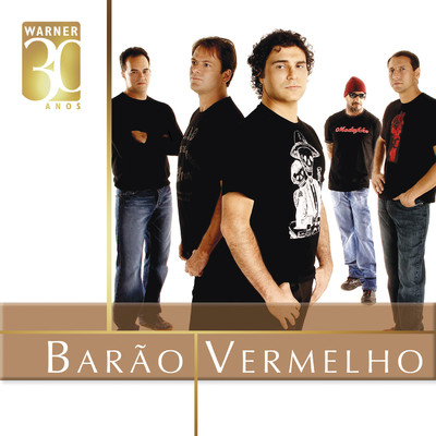 アルバム/Warner 30 anos/Barao Vermelho