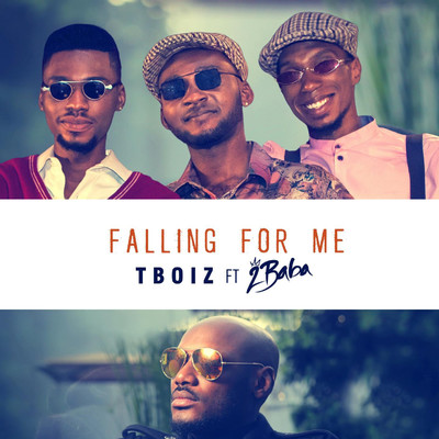 Falling for Me/Tboiz