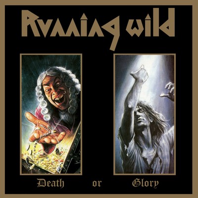 Death or Glory (Expanded Version) [2017 Remaster]/Running Wild