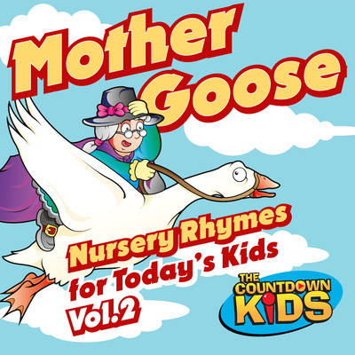 アルバム/Mother Goose Nursery Rhymes for Today's Kids, Vol. 2/The Countdown Kids
