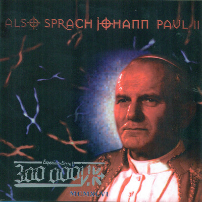 アルバム/Also Sprach Johann Paul 2/300.000 V.K.